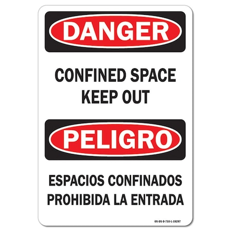 OSHA Danger Decal, Confined Space Keep Out Bilingual, 5in X 3.5in Decal